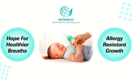 Nutribray Brings Hope for Healthier Breaths India’s First Economical Hypoallergenic Infant Formula Breaks Multinational Monopoly