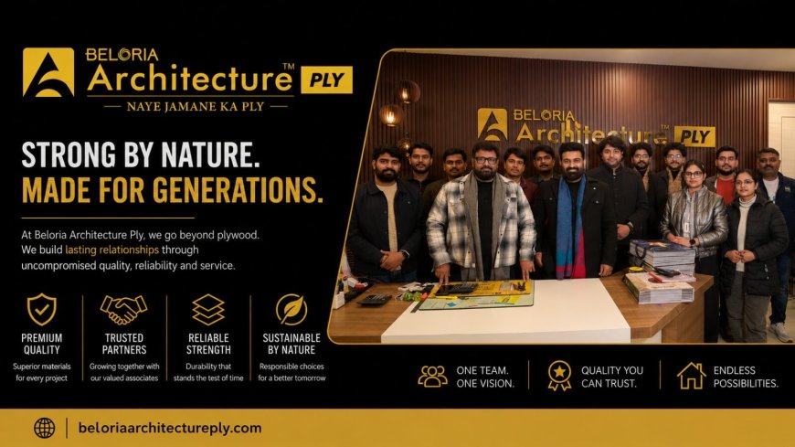 Beloria Architecture Ply Redefines Plywood Excellence with Quality, Strength, and Innovation