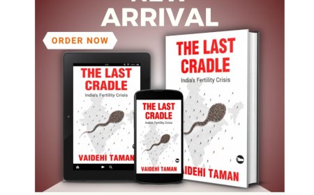 Book Review: The Last Cradle: India’s Fertility Crisis by Dr. Vaidehi Taman