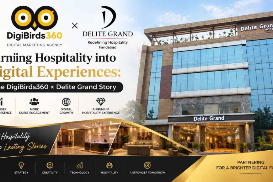Turning Hospitality into Digital Experiences: The DigiBirds360 × Delite Grand Story